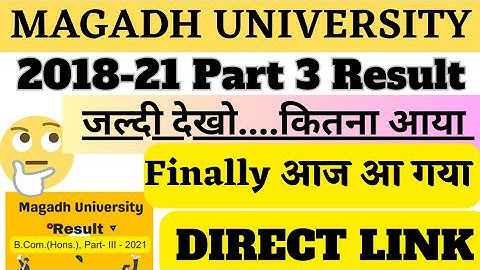 #Magadh University 2018-21 Part3 Result जारी#MU Part3 Result Link 2021#MU Update News Today#muresult
