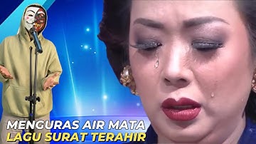 Viral!! Lagu Surat Terahir Sukses Menguras Air Mata Para Juri dan Penonton
