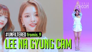 UNFILTERED CAM] fromis_9 LEE NAGYUNG(이나경) 'Stay This Way' 4K | BE ORIGINAL  - YouTube