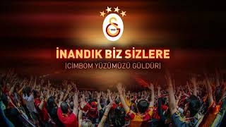 Galatasaray Tribün Korosu   İnandık Biz Sizlere Cimbom Yüzümüzü Güldür  Resimi