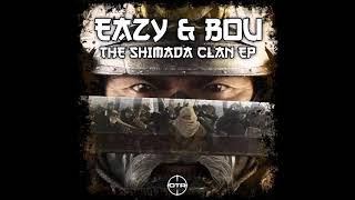 Eazy & Bou-The Shimada Clan