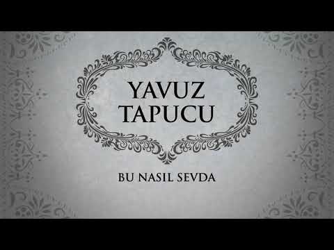 BU NASIL SEVDA