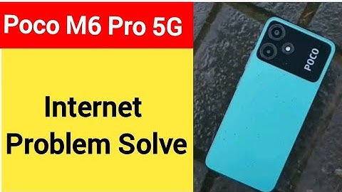 How to fix no network problem, Poco M6 Pro 5G me internet problem solve kaise karen