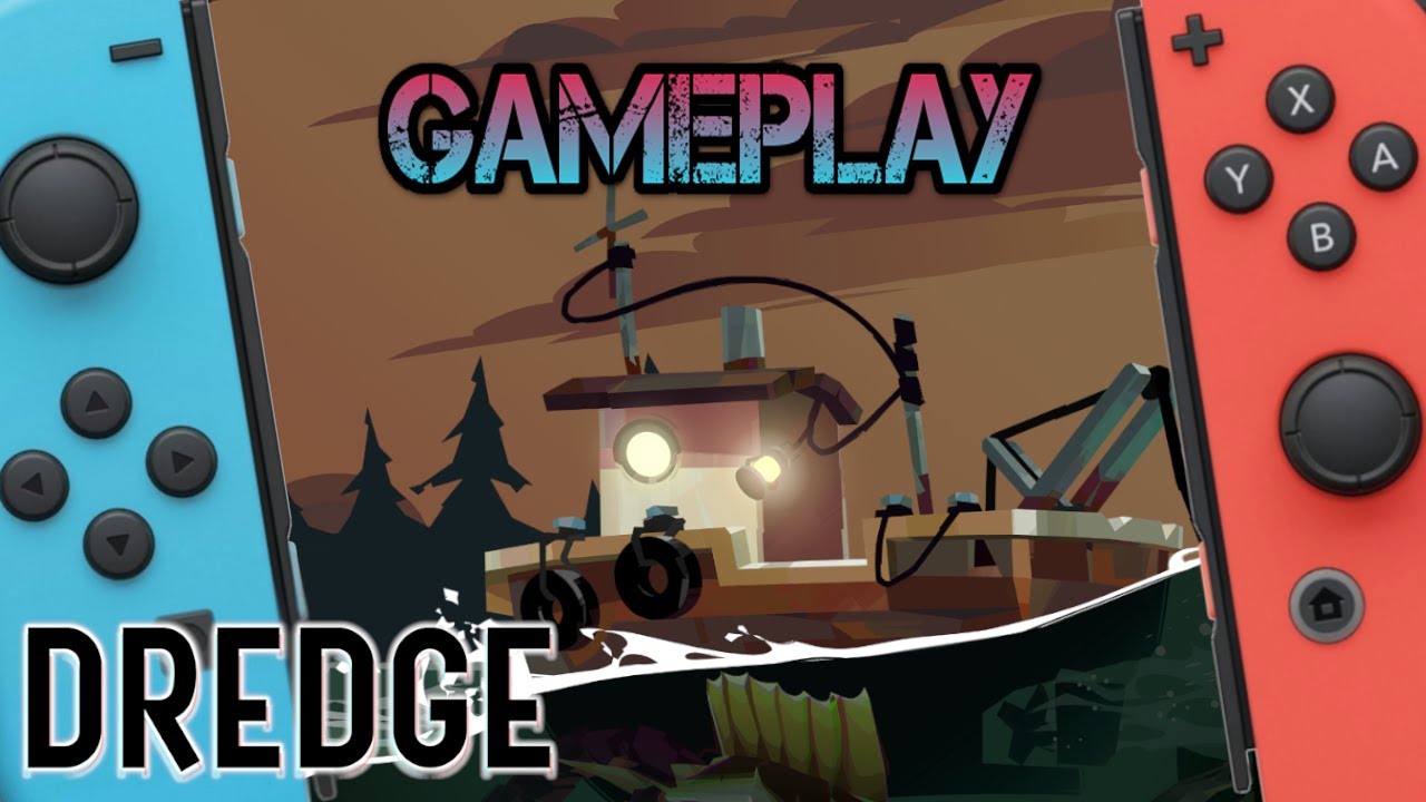 Dredge  Nintendo Switch Gameplay 