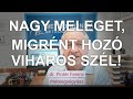 Nehéz napra számíthatnak az időjárás-érzékenyek az erős melegedés  mellett! Meteo Klinika TV!