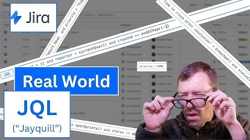 Practical JQL | Finding Things in Jira