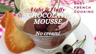 How to Make the Fluffiest French Chocolate Mousse Ever!