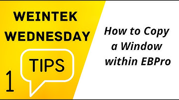 1: How to copy a window within EasyBuilder Pro - Weintek USA