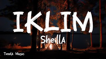 Thumbnail of Sheilla - Iklim [ LIRIK LAGU ]