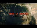 Godzilla vs kong opening escene 🦍 Over the mountain across the sea; (Español-Inglés)