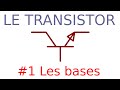 Le transistor tutoriel 1  les bases  la commutation
