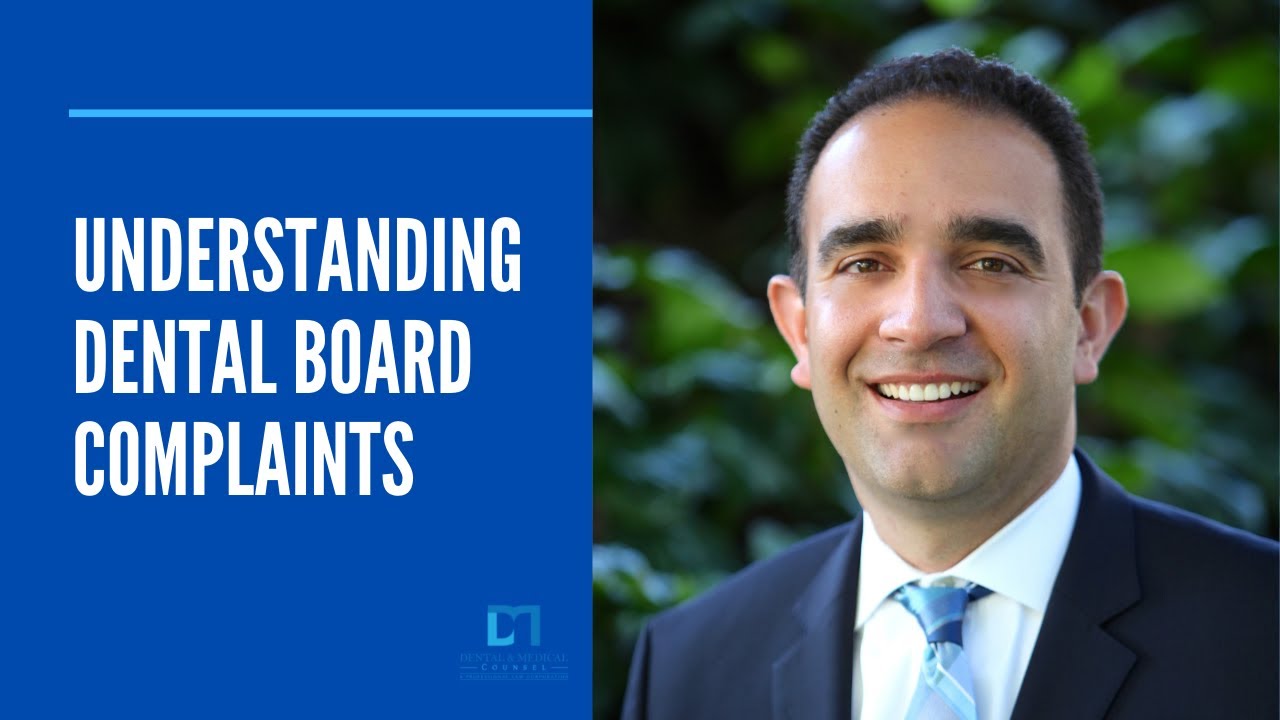 Understanding Dental Board Complaints YouTube