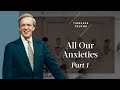 All Our Anxieties - Part 1 | Timeless Truths – Dr. Charles Stanley