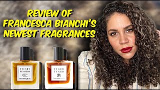 FRANCESCA BIANCHI TYGER TYGER &amp; STICKY FINGERS REVIEW + BONUS | PERFUME COLLECTION 2021