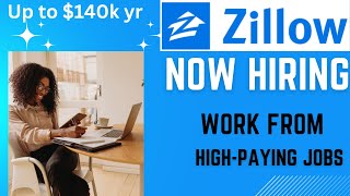 Zillow is Hiring! High-Paying Remote Jobs You Can Apply for Today!