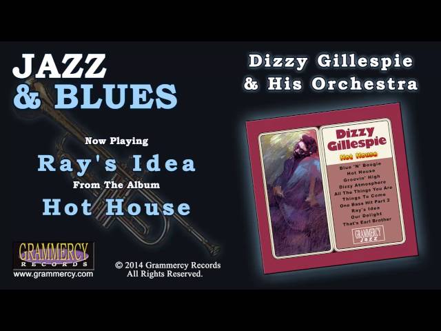 Dizzy Gillespie - Ray's Idea