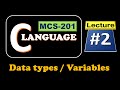 class2 | mcs201 | data type | variable | constant | mcs-201 | c language | Mcs011 mcs-011 | mcs11