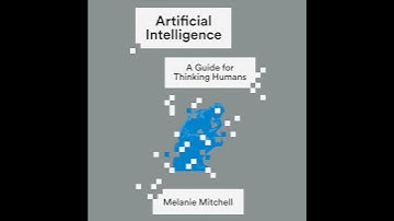 Artificial Intelligence: A Guide for Thinking Humans Audiobook by Melanie Mitchell