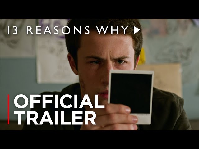  13 Reasons Why Season 2 (A Netflix Original Series