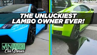 The UNLUCKIEST Lambo owner ever!