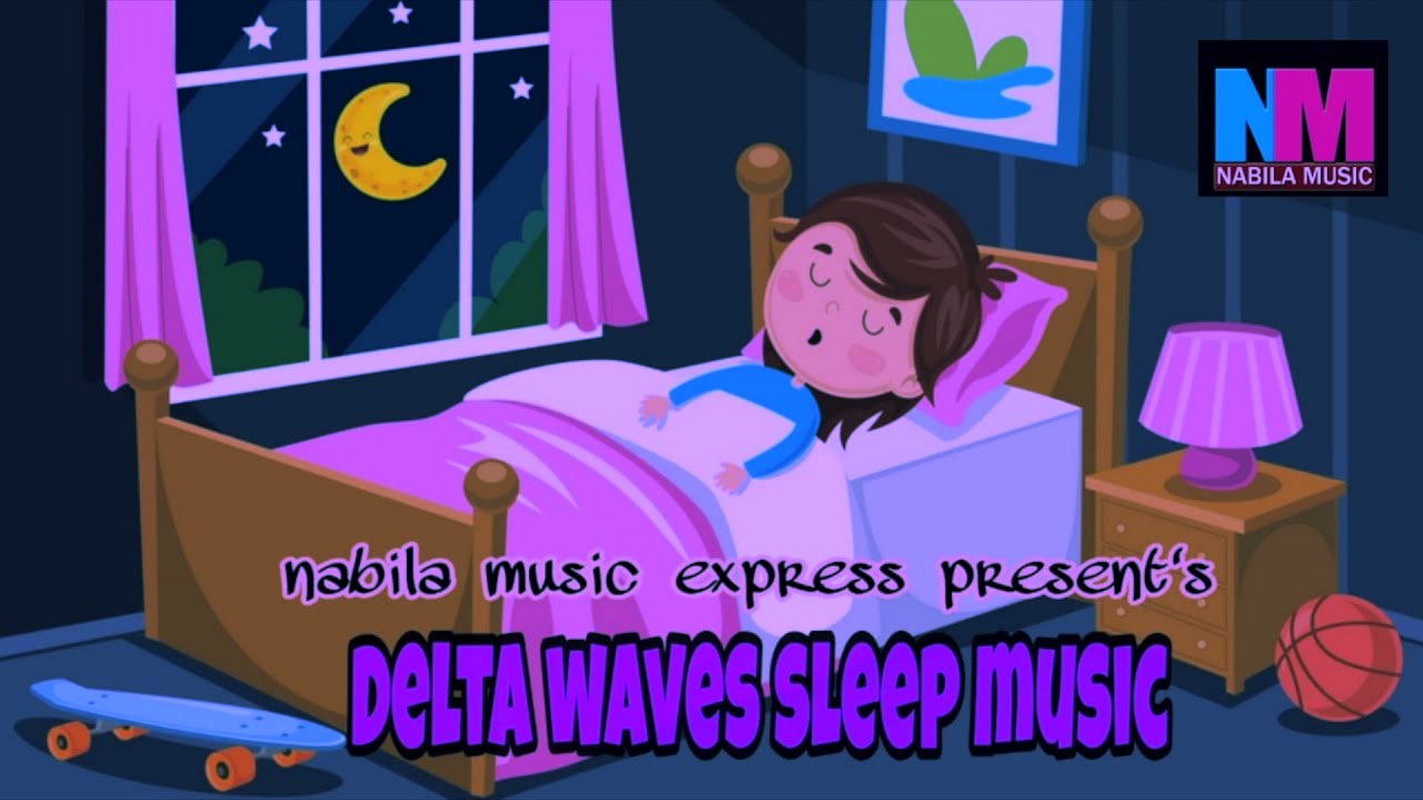 DELTA WAVES SLEEP MUSIC Present by Nabila Music Express