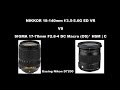 NIKKOR 18-140mm vs SIGMA 17-70mm
