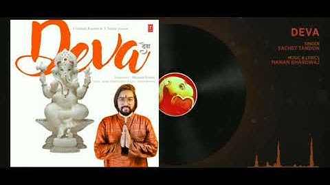 Deva Full Audio | Sachet Tandon | Manan Bhardwaj | Bhushan Kumar | Music Natural