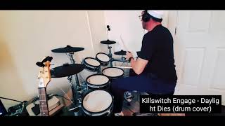 Killswitch Engage- Daylight Dies (drum cover)