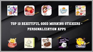 Top 10 Beautiful Good Morning Stickers Android Apps screenshot 3