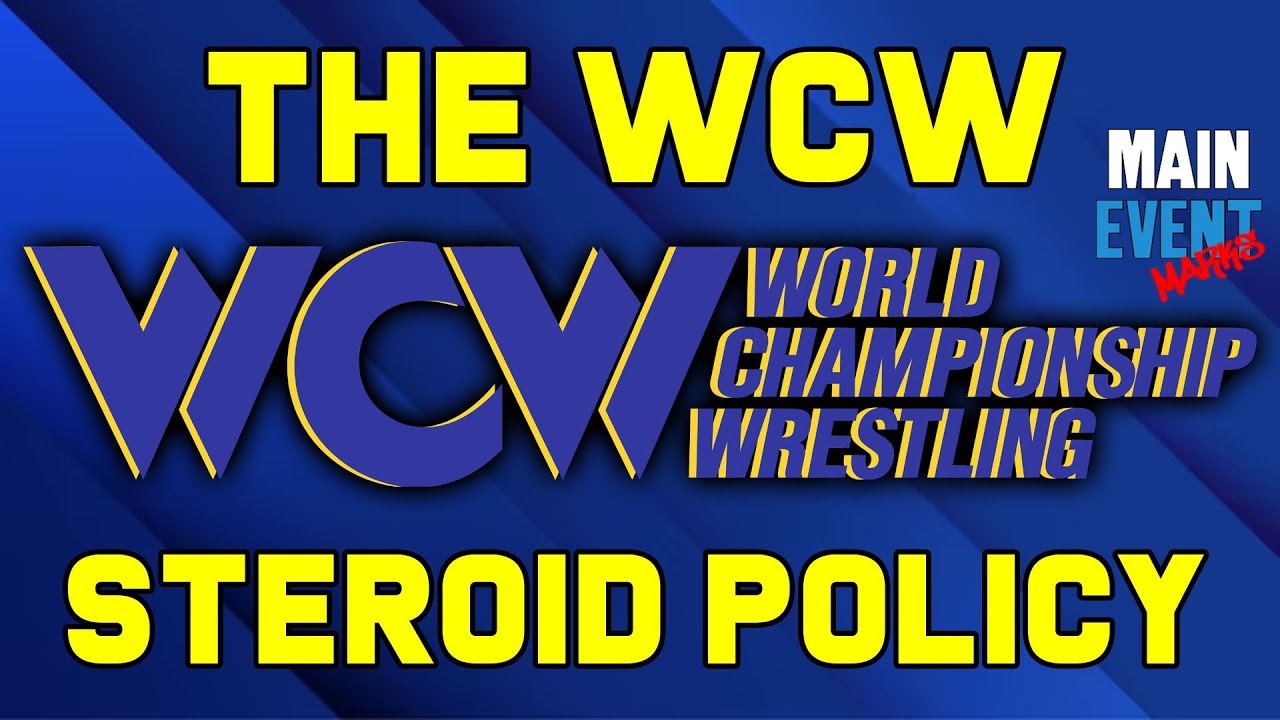 WCW's Steroid Policy