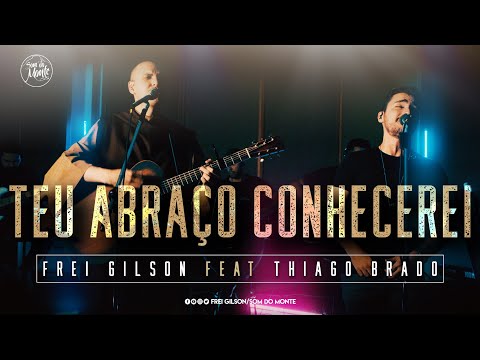 Teu Abraço conhecerei