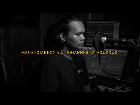 MANANGIAKKON AU Johannes Rajagukguk Cover Dicky Tambunan 