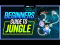 HOW TO JUNGLE - The COMPLETE Beginners Jungle Guide! - League of Legends