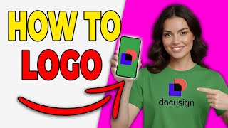 How To Add Company Logo In DocuSign Emails [Updated Method 2026]