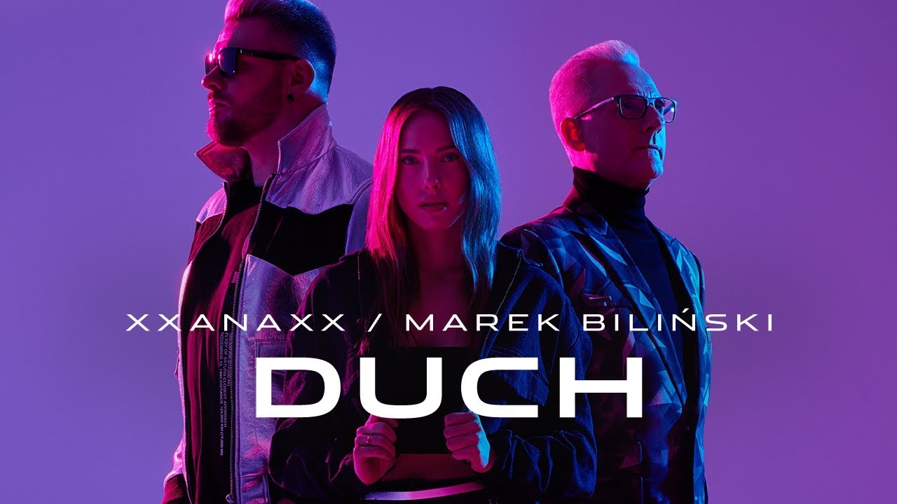 Get XXANAXX / MAREK BILIŃSKI – DUCH  [OFFICIAL MUSIC VIDEO]