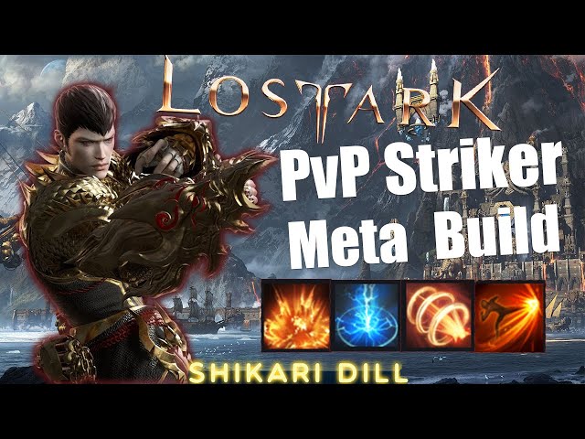 Lost Ark, Striker Best Build