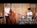 EFLIVE Ep. 8: Jazz Trio Session | Cherokee by Ray Noble