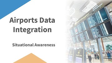 Airports Data Integration: Situational Awareness