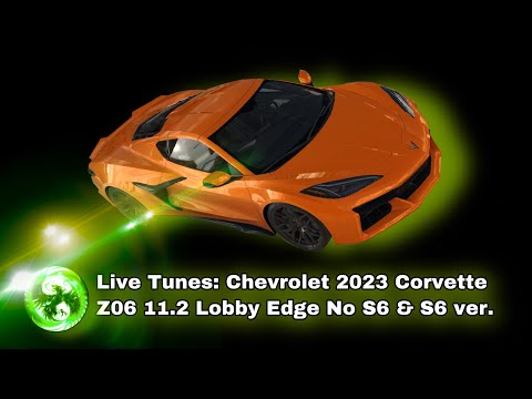 Live Tunes: Chevrolet 2023 Corvette Z06 11.2 Lobby Edge No S6 & S6 ver.