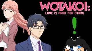 ExPoint Anime Club:  Wotakoi - Love is Hard for Otaku!