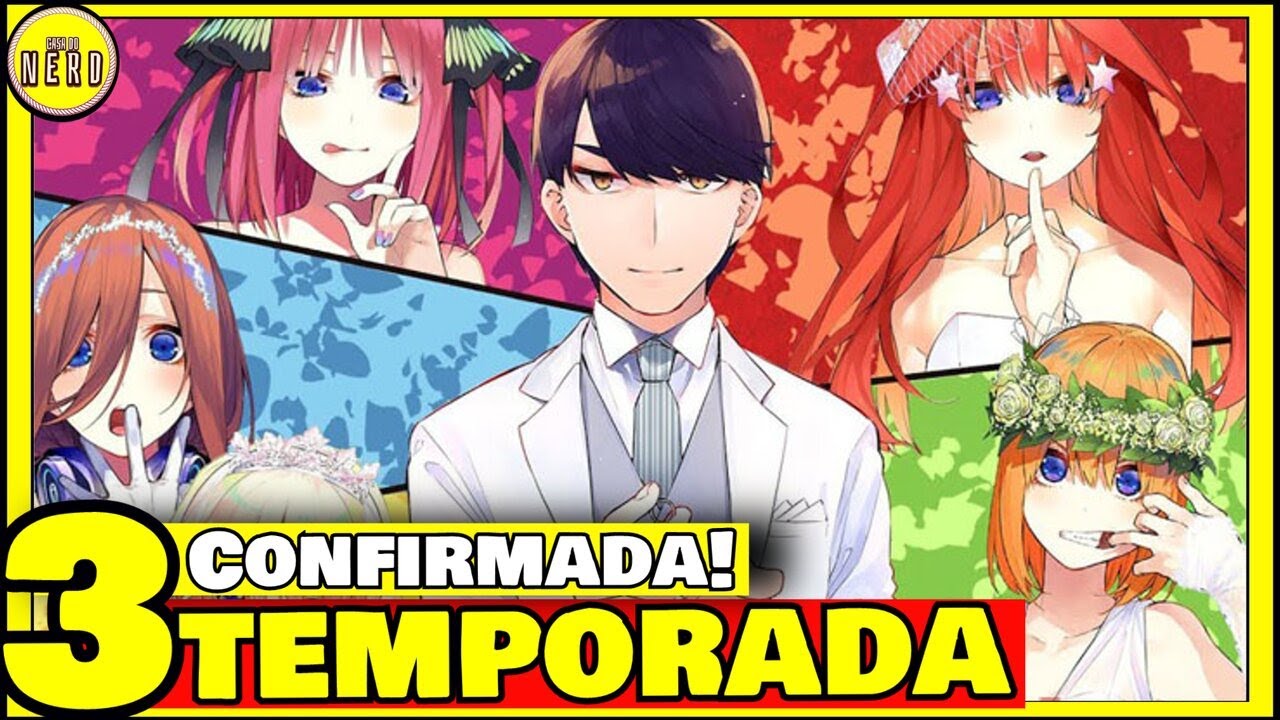 Gotoubun no Hanayome tem 3º temporada anunciada - IntoxiAnime