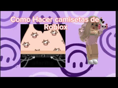 Como hacer camisetas de roblox video Nuevo! #Roblox