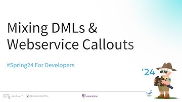 Mixing DMLs and Web Service Callouts in #Salesforce #Spring24 Release