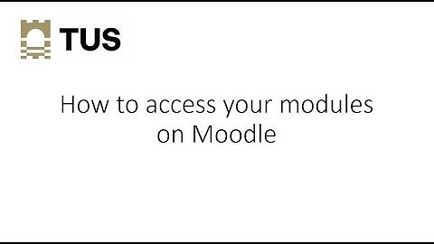 How to access your modules in Moodle