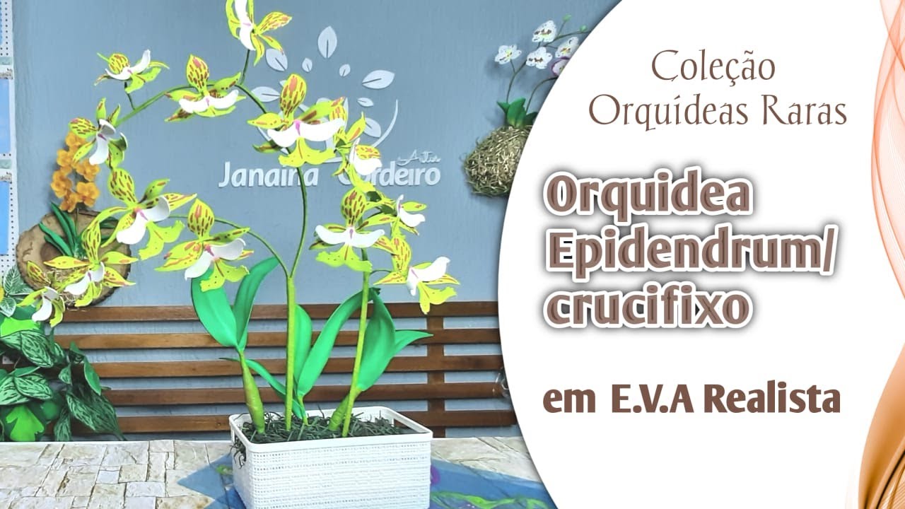 518 - COMO FAZER UM INCRÍVEL ORQUÍDEA EPIDENDRUM/ESTRELA/CRUCIFIXO - thptnganamst.edu.vn