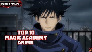 Top 10 Magic Academy Anime