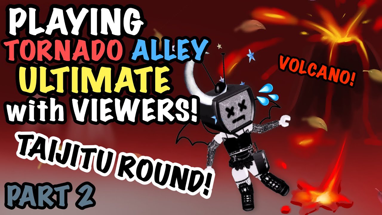 playing-taijitu-gamemode-with-viewers-roblox-tornado-alley-ultimate