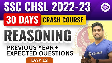 SSC CHSL 2022-23 | CHSL 30 Days Crash Course (PYPs+Expected Ques) | Reasoning by Hitesh Sir | Day 13