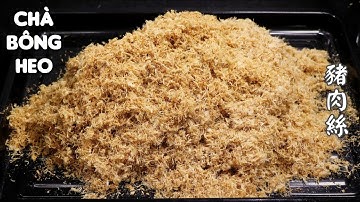 Chà Bông Heo Làm Thủ Công Và Làm Bằng Máy.