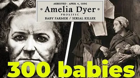 Elizabeth Amelia Dyer's Horrifying Murderous Life